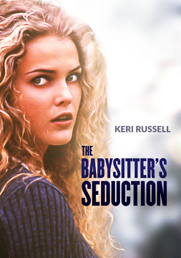 The Babysitter S Seduction Streaming Watch Online